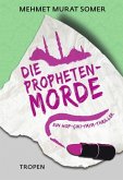 Die Propheten-Morde