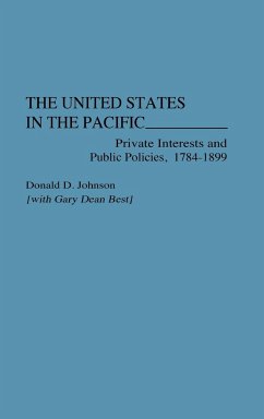 The United States in the Pacific - Johnson, Donald D.; Johnson, Lenore S.