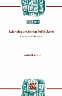 Reforming the African Public Sector. Retrospect and Prospects - Ayee, Joseph R. A.