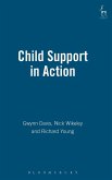 Child Support in Action Child Support in Action