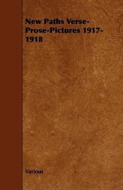 New Paths Verse-Prose-Pictures 1917-1918 - Various