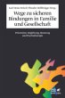 Wege zu sicheren Bindungen in Familie... - Bild 1