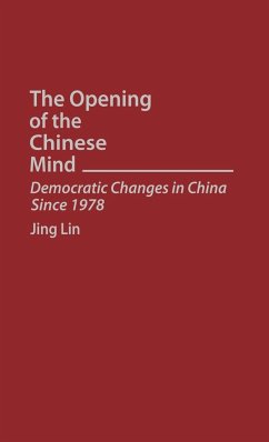 The Opening of the Chinese Mind - Lin, Jing