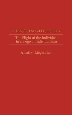 The Specialized Society - Moghaddam, Fathali M.