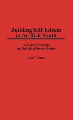 Building Self-Esteem in At-Risk Youth - Frank, Ivan C.