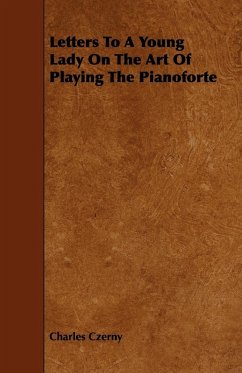 Letters To A Young Lady On The Art Of Playing The Pianoforte