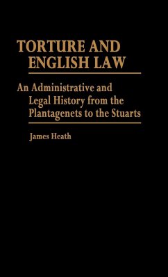 Torture and English Law - Heath, James; Unknown