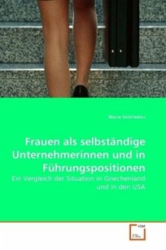 Frauen als selbständige Unternehmerinnen und in Führungspositionen - Sotiriadou, Maria