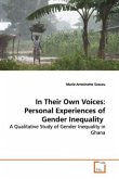 In Their Own Voices: Personal Experiences of Gender Inequality
