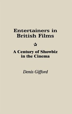 Entertainers in British Films - Gifford, Denis; Gifford, Dennis