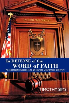 In Defense of the Word of Faith