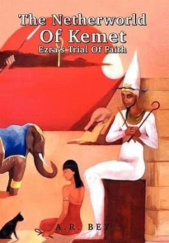 The Netherworld Of Kemet - Bey, A. R.