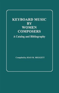Keyboard Music by Women Composers - Meggett, Joan M.