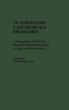 TV and Studio Cast Musicals on Record - Lynch, Richard Chigley