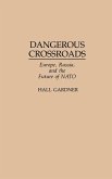 Dangerous Crossroads