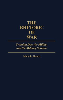 The Rhetoric of War - Ahearn, Marie L.