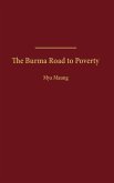 The Burma Road to Poverty