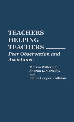 Teachers Helping Teachers - Willerman, Marvin; McNeely, Sharon L.; Koffman, Elaine Cooper