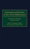 International Studies in the Next Millennium