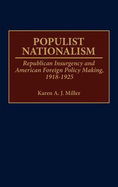 Populist Nationalism - Miller, Karen A. J.; Miller, Linda Karen