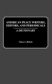 American Peace Writers, Editors, and Periodicals