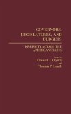 Governors, Legislatures, and Budgets