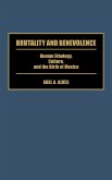 Brutality and Benevolence