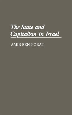 The State and Capitalism in Israel - Ben-Porat, Amir