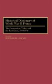 Historical Dictionary of World War II France