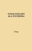 Wang Shou-Jen as a Statesman Wang Shou-Jen as a Statesman