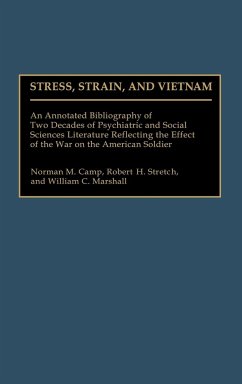 Stress, Strain, and Vietnam - Camp, Norman M.; Stretch, Robert H.; Marshall, William C.