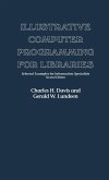 Illustrative Computer Programming for Libraries