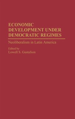Economic Development Under Democratic Regimes - Gustafson, Lowell S.