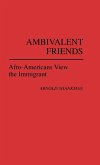 Ambivalent Friends