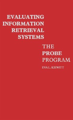 Evaluating Information Retrieval Systems - Kiewitt, Eva L.; Unknown