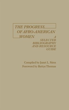The Progress of Afro-American Women - Sims, Janet