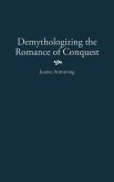 Demythologizing the Romance of Conquest