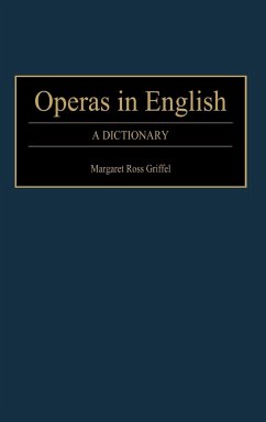 Operas in English - Griffel, Margaret Ross