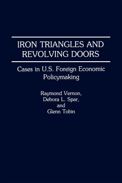 Iron Triangles and Revolving Doors - Vernon, Raymond; Spar, Debora L.; Tobin, Glenn