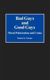 Bad Guys and Good Guys