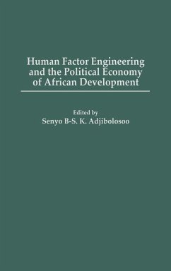 Human Factor Engineering and the Political Economy of African Development