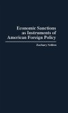 Economic Sanctions as Instruments of American Foreign Policy