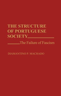 The Structure of Portuguese Society - Machado, Diamantino P.; Dayton, Keith; Ervin, William