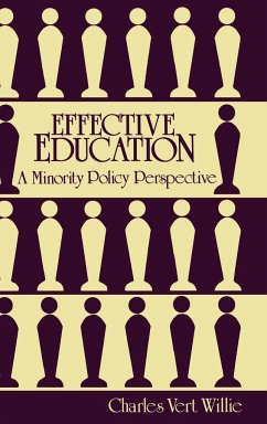 Effective Education - Willie, Charles V.