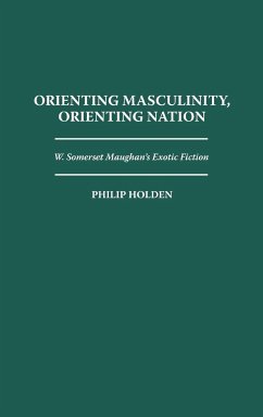 Orienting Masculinity, Orienting Nation - Holden, Philip