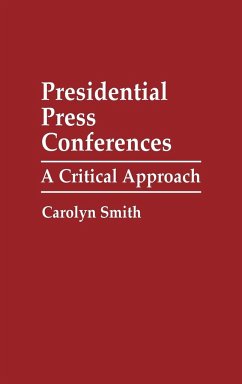 Presidential Press Conferences - Smith, Carolyn D.