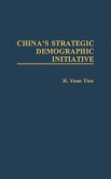 China's Strategic Demographic Initiative