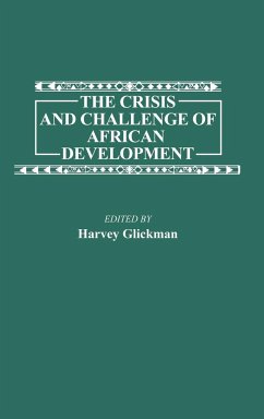 The Crisis and Challenge of African Development