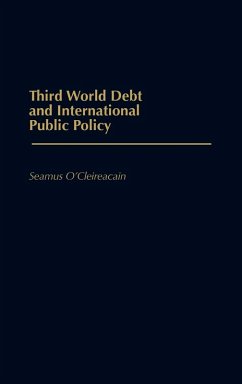 Cover Third World Debt and International Public Policy
