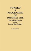 Toward a Programme of Imperial Life
